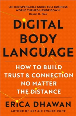 Digital Body Language：How to Build Trust and Connection, No Matter the Distance