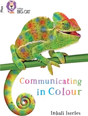 Communicating in Colour：Band 11+/Lime Plus