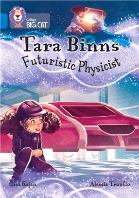 Tara Binns: Futuristic Physicist：Band 16/Sapphire