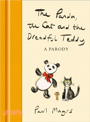 The Panda, the Cat and the Dreadful Teddy：A Parody