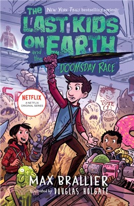 Last kids on Earth 7 : The last kids on Earth and the Doomsday Race
