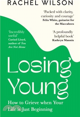 Losing Young：How to Grieve When Your Life is Just Beginning