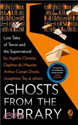 Ghosts from the Library：Lost Tales of Terror and the Supernatural
