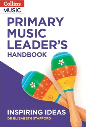 The Primary Music Leader's Handbook