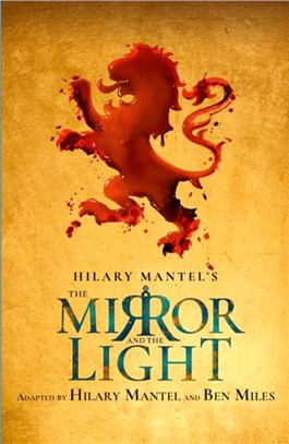 The Mirror and the Light：Rsc Stage Adaptation