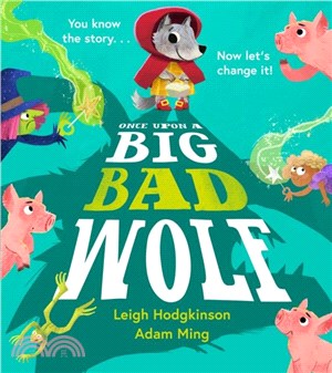 Once Upon a Big Bad Wolf