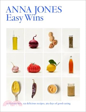 Easy Wins: 12 Flavour Hits, 125 Delicious Recipes, 365 Days of Good Eating