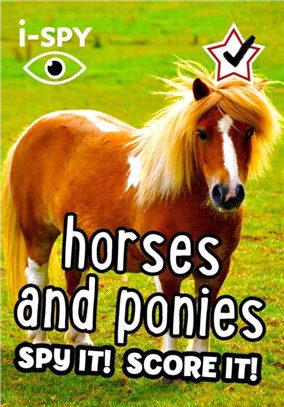 i-SPY Horses and Ponies：Spy it! Score it!