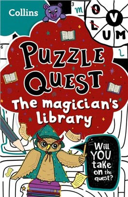 Puzzle Quest The Magician's Library：Solve More Than 100 Puzzles in This Adventure Story for Kids Aged 7+