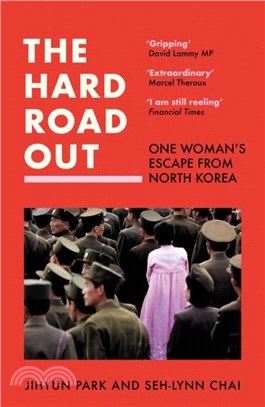 The Hard Road Out：One Woman's Escape from North Korea