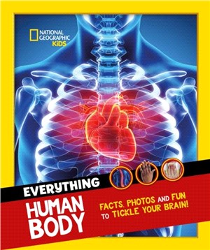 Everything: Human Body：Eye-Opening Facts and Photos to Tickle Your Brain!