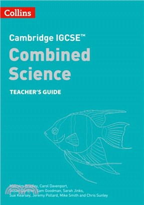 Cambridge IGCSE (TM) Combined Science Teacher Guide