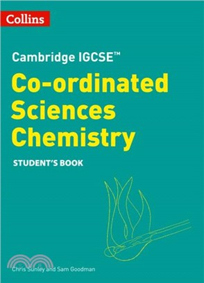 Cambridge IGCSE (TM) Co-ordinated Sciences Chemistry Student's Book