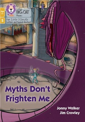 Myths Don't Frighten Me：Phase 5 Set 5