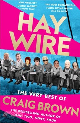 Haywire：The Best of Craig Brown