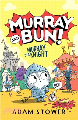 Murray the Knight (Murray and Bun 2)