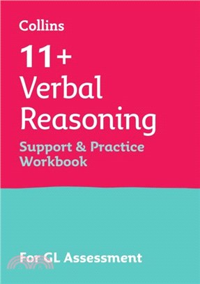 11+ Verbal Reasoning Support and Practice Workbook：For the Gl Assessment 2023 Tests