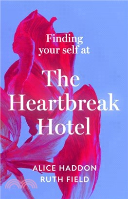 Finding Your Self at the Heartbreak Hotel