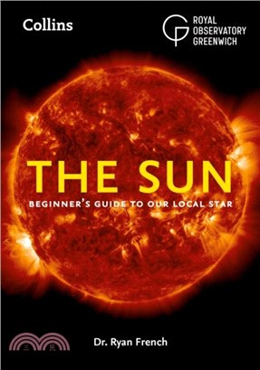 The Sun：Beginner'S Guide to Our Closest Star