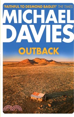 Outback：The Desmond Bagley Centenary Thriller