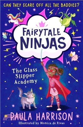 The Glass Slipper Academy (Fairytale Ninjas 1)