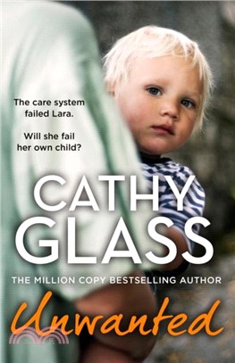 Unwanted：The Care System Failed Lara. Will She Fail Her Own Child?