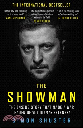 The Showman：The Inside Story That Made a War Leader of Volodymyr Zelensky