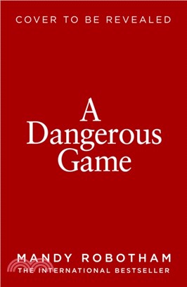 A Dangerous Game