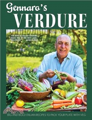 Gennaro's Verdure：Big and Bold Italian Recipes to Pack Your Plate with Veg