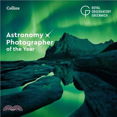 Astronomy Photographer of the Year: Collection 12