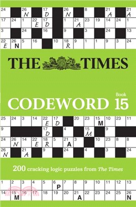 The Times Codeword 15：200 Cracking Logic Puzzles