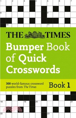 The Times Bumper Book of Quick Crosswords Book 1：300 World-Famous Crossword Puzzles