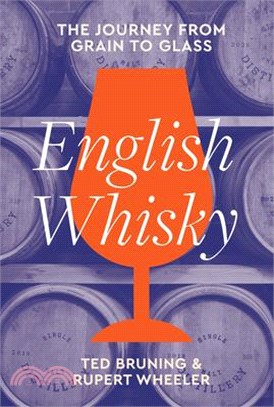 English Whisky: The Journey from Grain to Glass