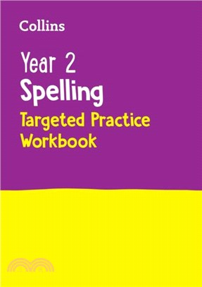 Year 2 Spelling Targeted Practice Workbook：Ideal for Use at Home