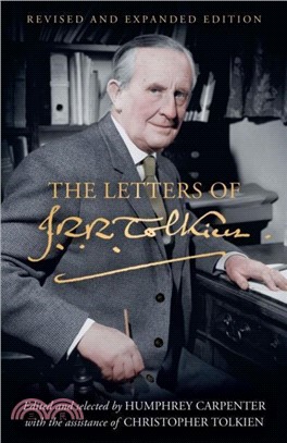 The Letters of J. R. R. Tolkien：Revised and Expanded Edtion