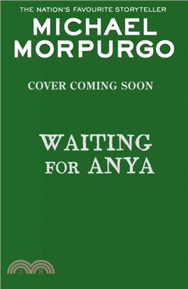 Waiting for Anya