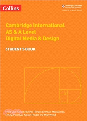 Cambridge International AS & A Level Digital Media and Design Student's Book