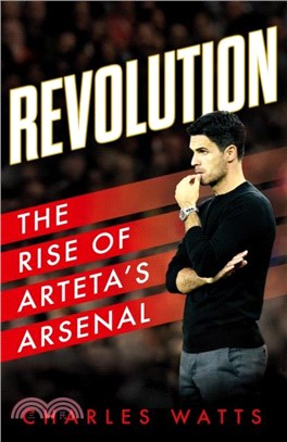 Revolution：The Rise of Arteta's Arsenal