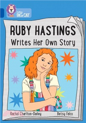 Ruby Hastings Writes Her Own Story：Band 16/Sapphire