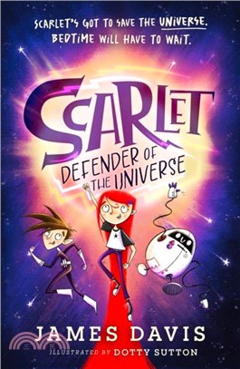 Scarlet: Defender of the Universe