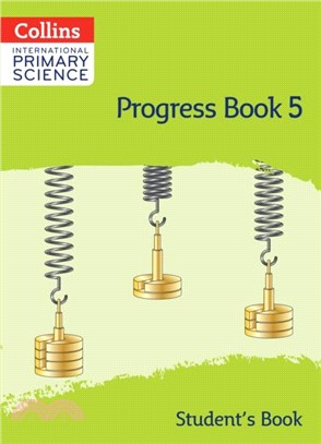International Primary Science Progress Book Student's Book: Stage 5
