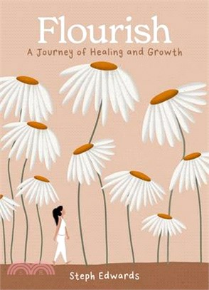 Flourish: A Journey of Healing and Growth