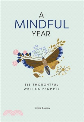 A Mindful Year：365 Mindful Writing Prompts