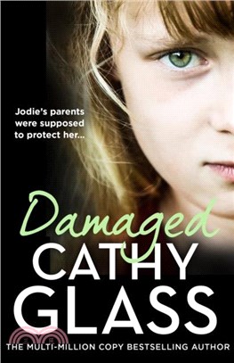 Damaged：Jodie'S Parents Were Supposed to Protect Her...