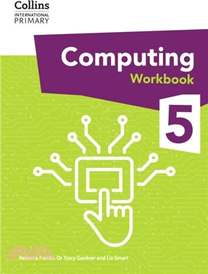 International Primary Computing Workbook: Stage 5