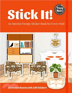 Stick It!：Pick it. Stick it. Love it. Redo it.