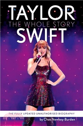 Taylor Swift：The Whole Story