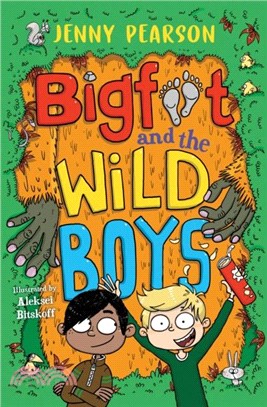 Bigfoot and the Wild Boys