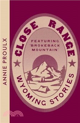 Close Range：Wyoming Stories