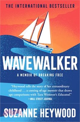 Wavewalker: A Memoir of Breaking Free